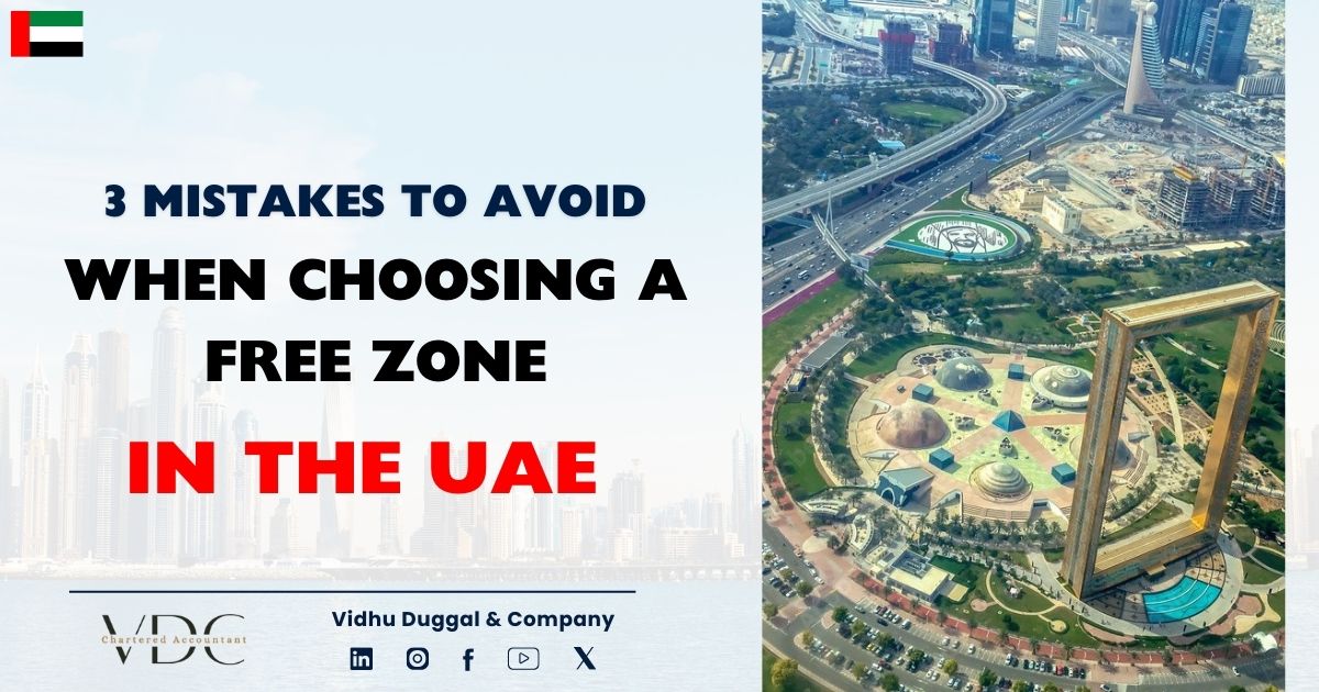 ✨ 3 Mistakes to Avoid When Choosing a Free Zone in the UAE ✨