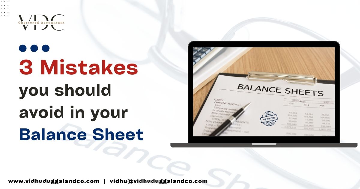 3 mistakes you should avoid in your Balance Sheet