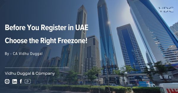 Before You Register in UAE - Choose the Right Freezone