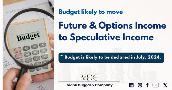 Budget likely to move Future &amp; Options income to speculative income