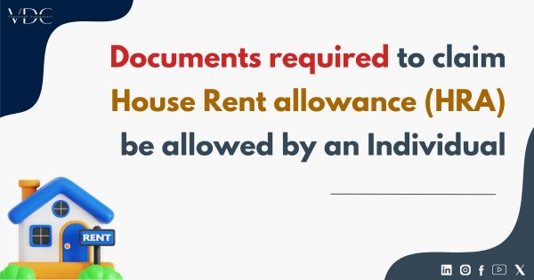 Documents required to claim House Rent allowance (HRA) be allowed by an Individual