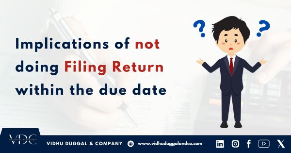 Implications of Not Filing Return Within the Due Date 🗓️⚠️