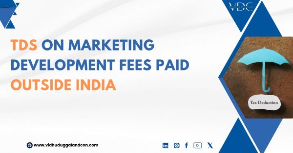 TDS on marketing development fees paid outside India