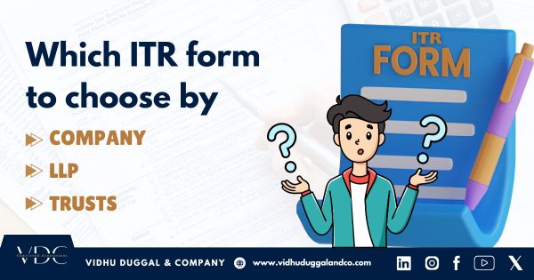 Which ITR Form to Choose for Companies, LLPs, and Trusts? 💼