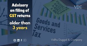Advisory on filing of GST returns older than 3 years