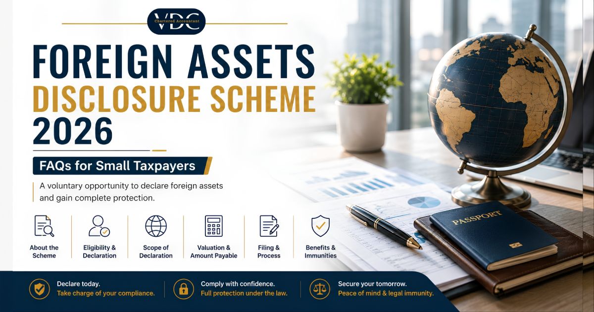 Foreign Assets Disclosure Scheme 2026-FAQs for Small Taxpayers