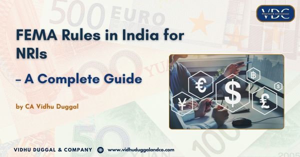 FEMA Rules in India for NRIs – A Complete Guide