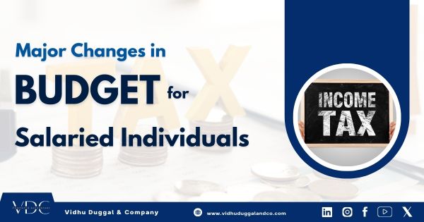 Major Changes in Budget for Salaried Individuals